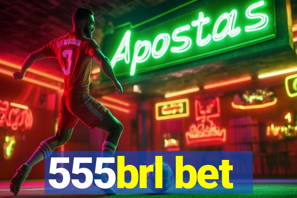 555brl bet